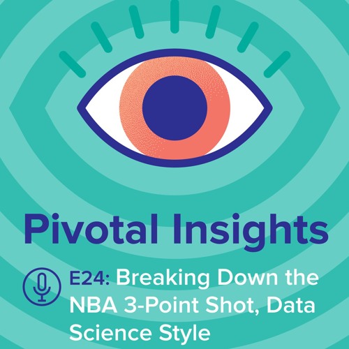 Pivotal Insights Podcast: Data Science and Sports